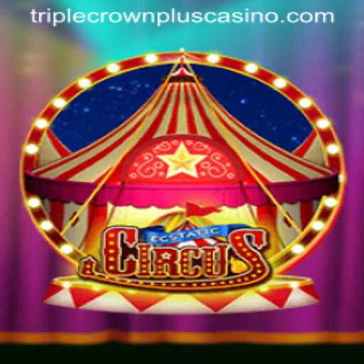 The Enchanting World of EcstaticCircus and Its TripleCrownPlus Challenge