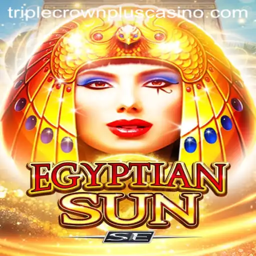 Explore the Mysteries of EgyptianSunSE with TripleCrownPlus