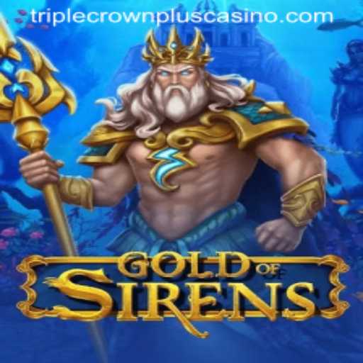 Discover the Exciting World of GoldofSirens: Master the Art of TripleCrownPlus