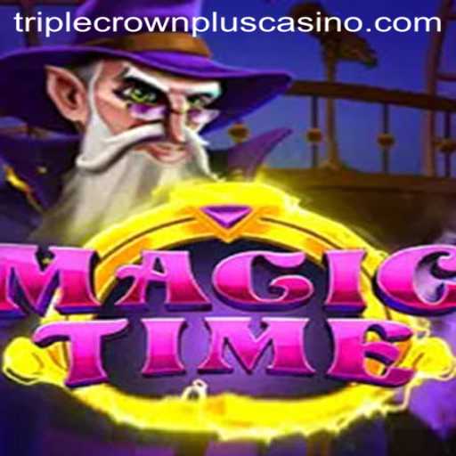 Discover the Enchanting World of MagicTime and the Exciting TripleCrownPlus Challenge